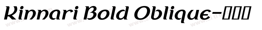 Kinnari Bold Oblique字体转换 Kinnari Bold Oblique字体转换